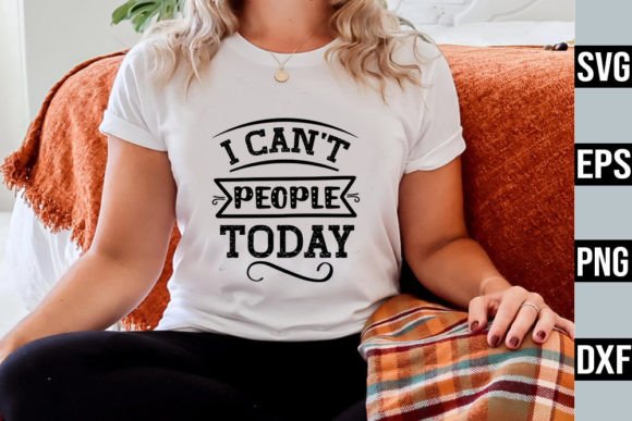 Download I Can't People Today – Anti Social SVG - Anti social svg Collection